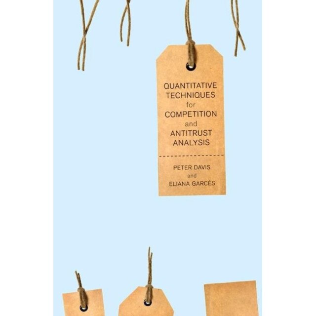 Quantitative Techniques for Competition and Antitrust Analysis de Peter Davis