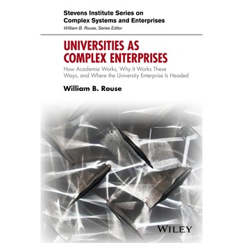 Universities as Complex Enterprises de William B. Rouse Universities as Complex Enterprises de William B. Rouse