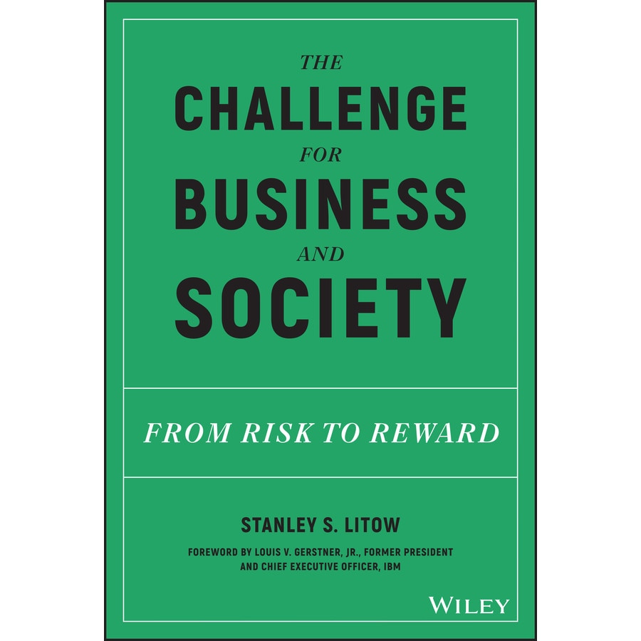 The Challenge for Business and Society de Stanley S. Litow