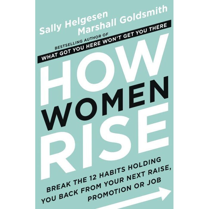 How Women Rise de Sally Helgesen