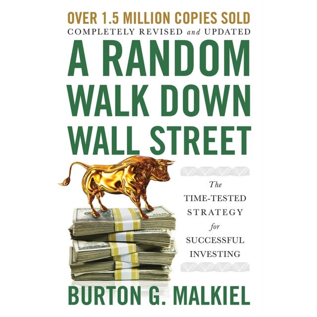 A Random Walk Down Wall Street /-/ The Time/-/Tested Strategy for Successful Investing de Burton G. Malkiel