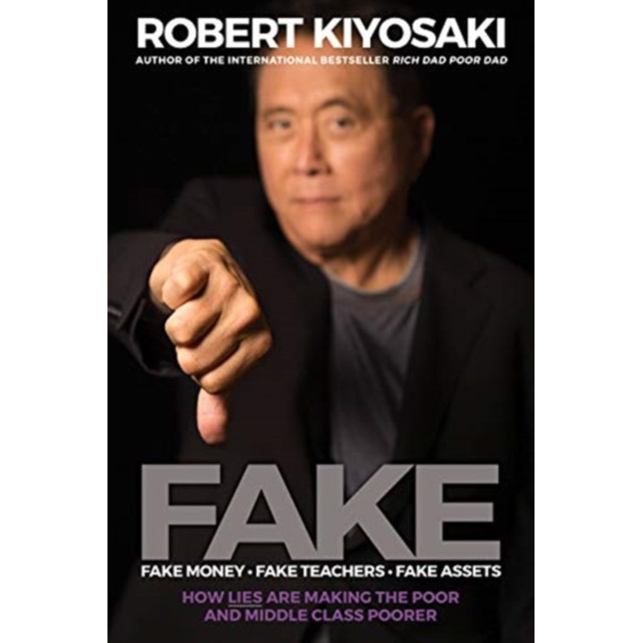 Fake: Fake Money, Fake Teachers, Fake Assets de Robert Kiyosaki