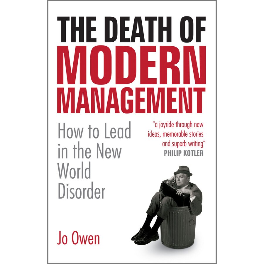 The Death of Modern Management de Jo Owen