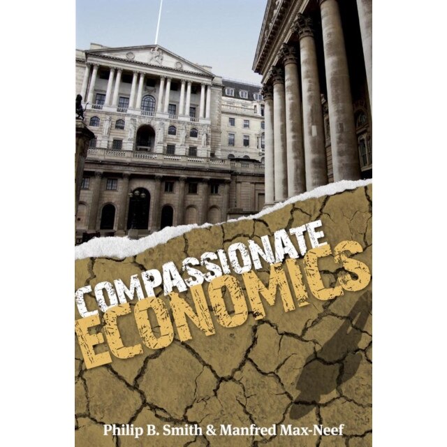 Economics Unmasked de Manfred Max-Neef