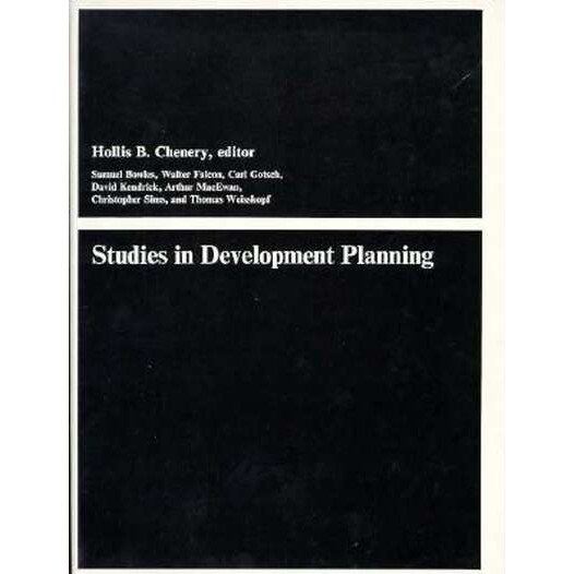 Studies in Development Planning de HB Chenery