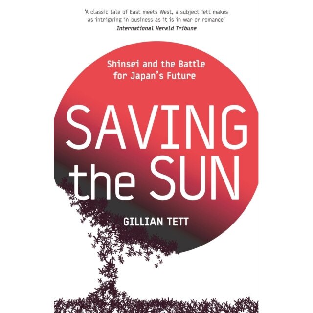 Saving The Sun de Gillian Tett