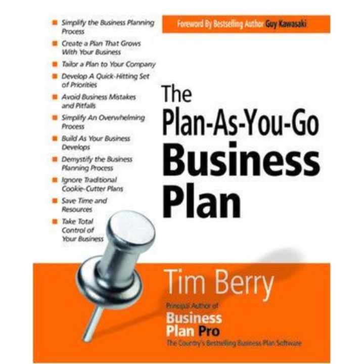 The Plan-As-You-Go Business Plan de Tim Berry