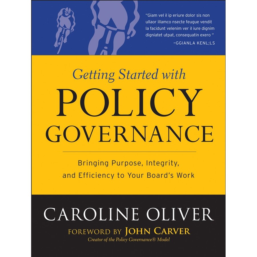 Getting Started with Policy Governance de Caroline Oliver
