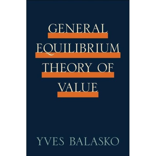 General Equilibrium Theory of Value de Yves Balasko