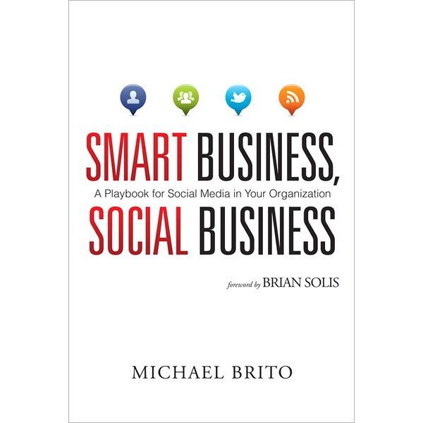 Smart Business, Social Business de Michael Brito