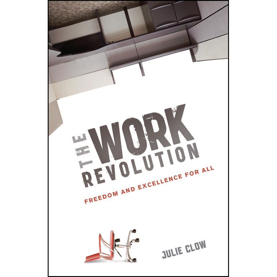 The Work Revolution de Julie Clow