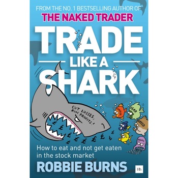 Trade Like a Shark de Robbie Burns Trade Like a Shark de Robbie Burns