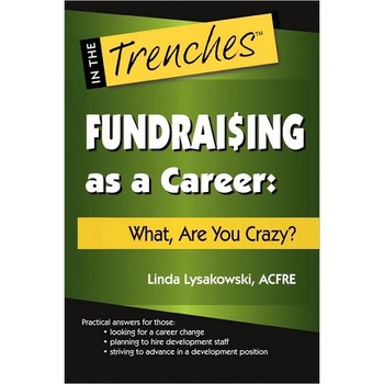 Fundraising as a Career de Linda Lysakowski Fundraising as a Career de Linda Lysakowski