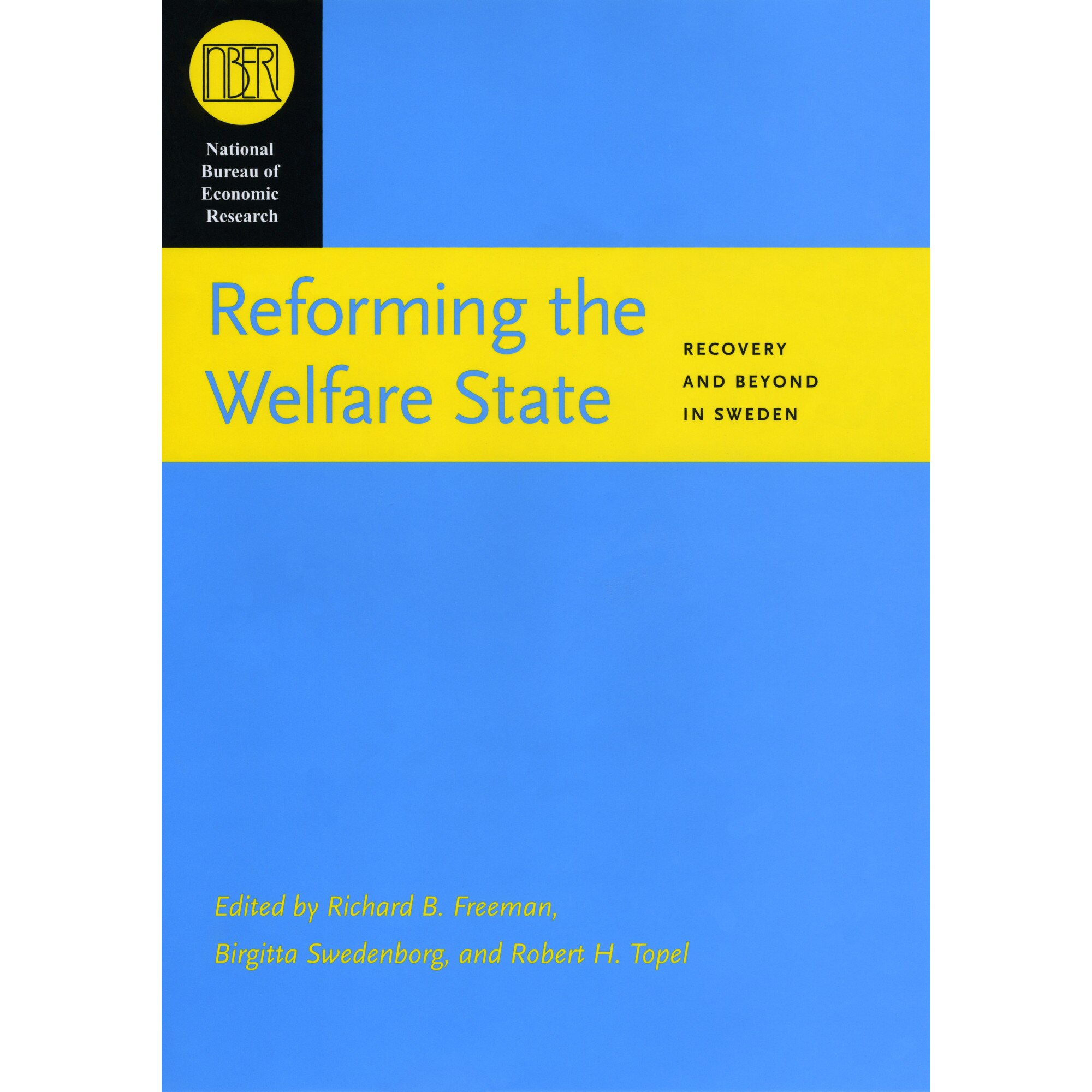 Reforming the Welfare State de Richard B. Freeman