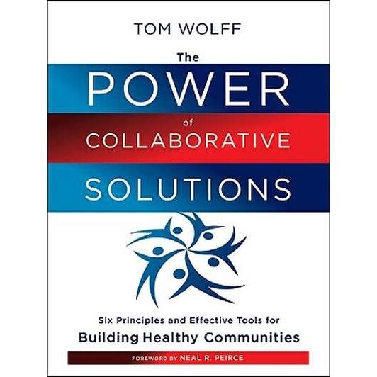 The Power of Collaborative Solutions de Tom Wolff