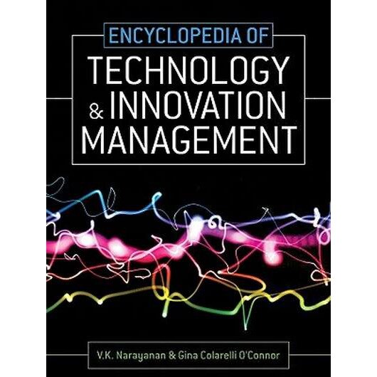 Encyclopedia of Technology and Innovation Management de V. K. Narayanan