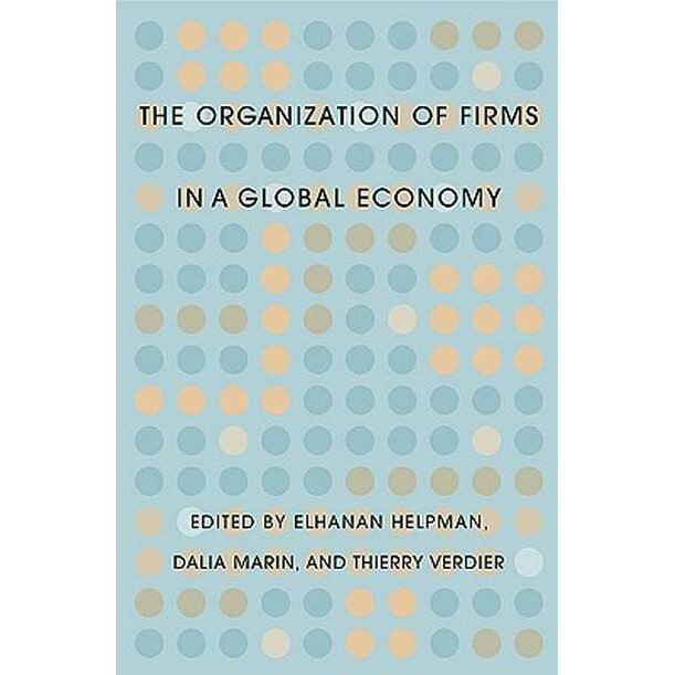 Organization of Firms in a Global Economy de Elhanan Helpman