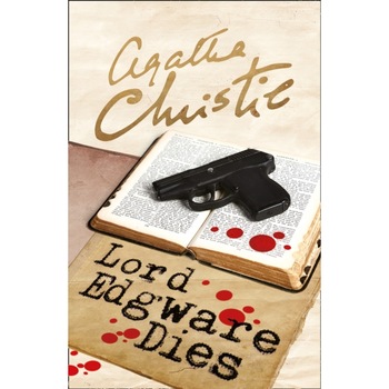 Hercule Poirot. Lord Edgware Dies de Agatha Christie Hercule Poirot. Lord Edgware Dies de Agatha Christie