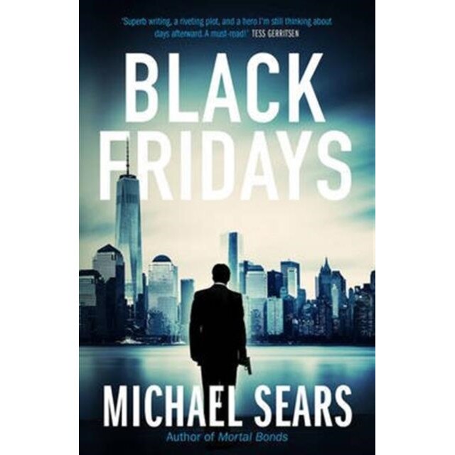 Black Fridays de Michael Sears
