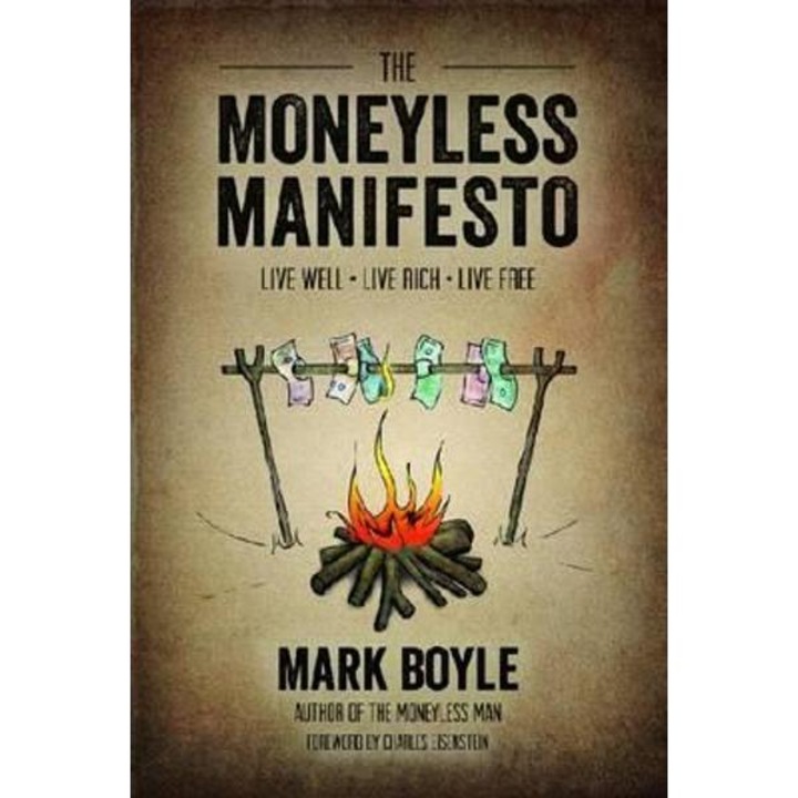 Moneyless Manifesto