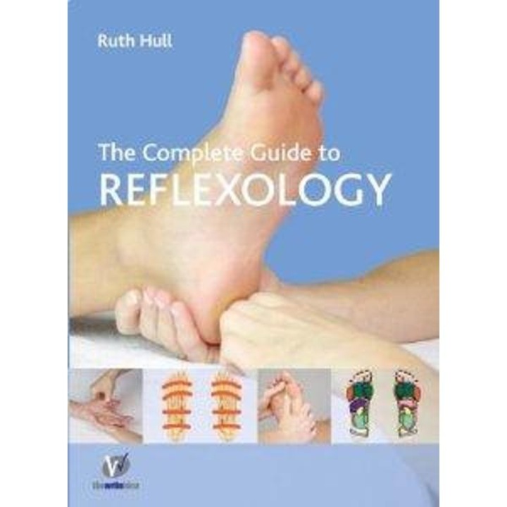 Complete Guide to Reflexology