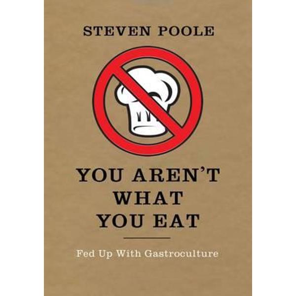 You Aren't What You Eat