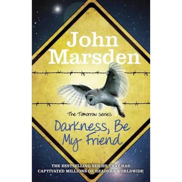 Darkness Be My Friend