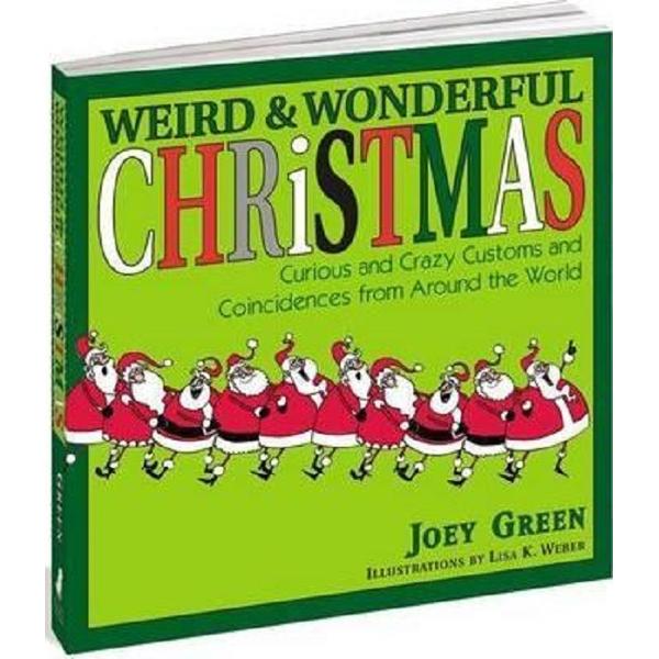 Weird And Wonderful Christmas - Joey Green