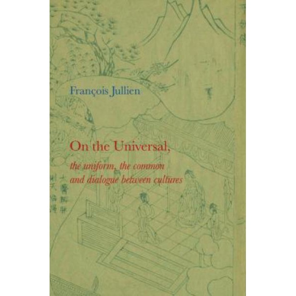 On the Universal de Francois Jullien