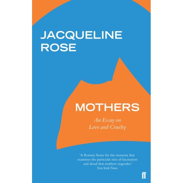 Mothers de Jacqueline Rose
