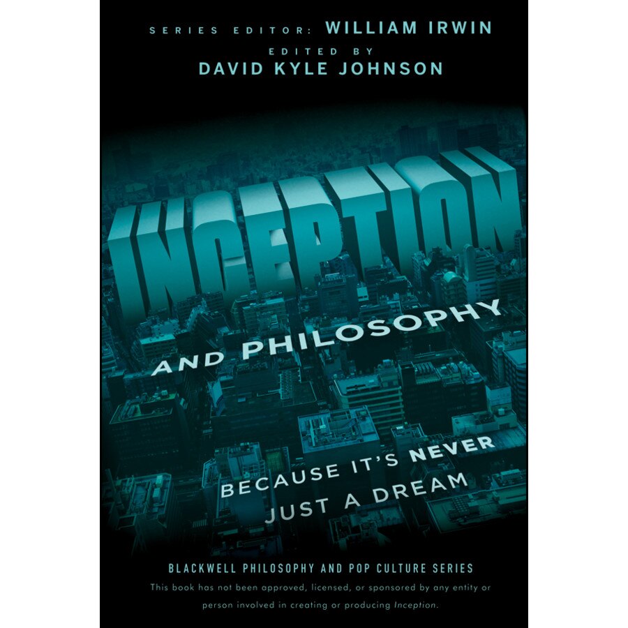 Inception and Philosophy de David Kyle Johnson