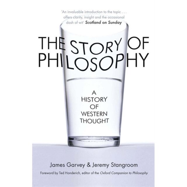 The Story of Philosophy de James Garvey