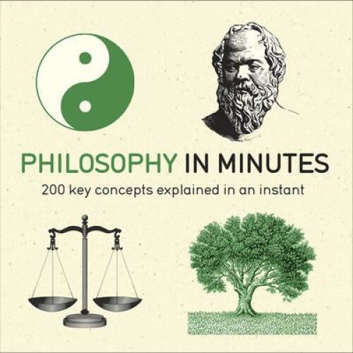 Philosophy in Minutes de Marcus Weeks