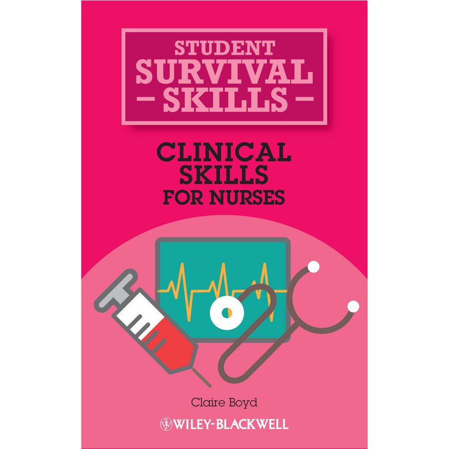 Clinical Skills for Nurses de Claire Boyd