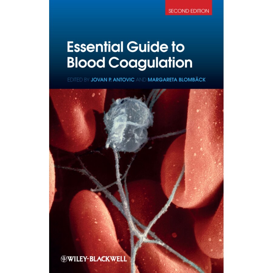 Essential Guide to Blood Coagulation de Jovan P. Antovic