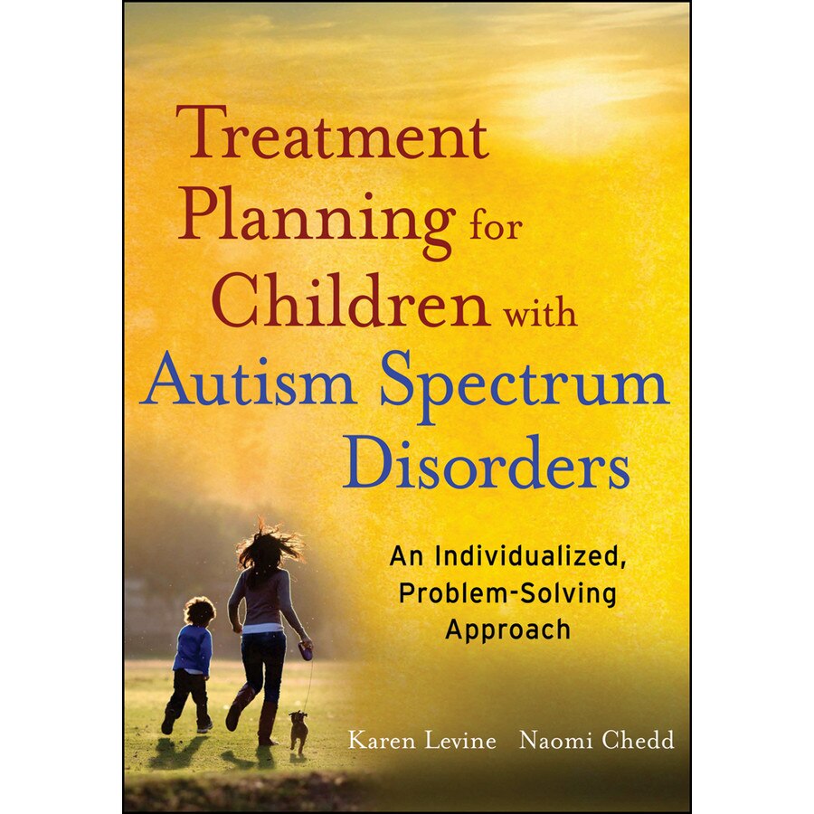 Treatment Planning for Children with Autism Spectrum Disorders de Naomi Chedd