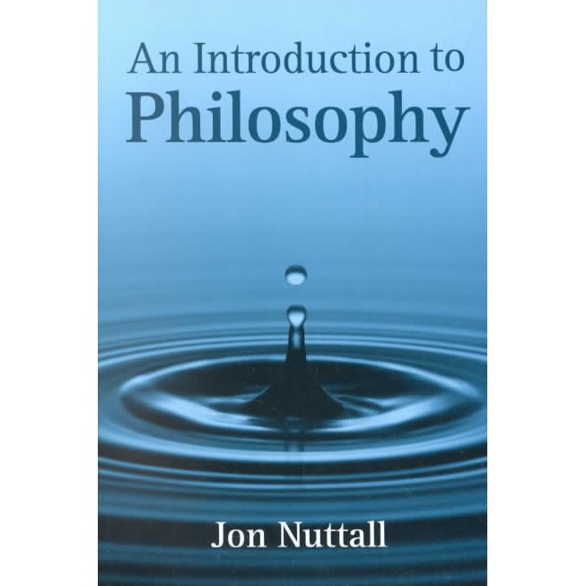 An Introduction to Philosophy de Jon Nuttall