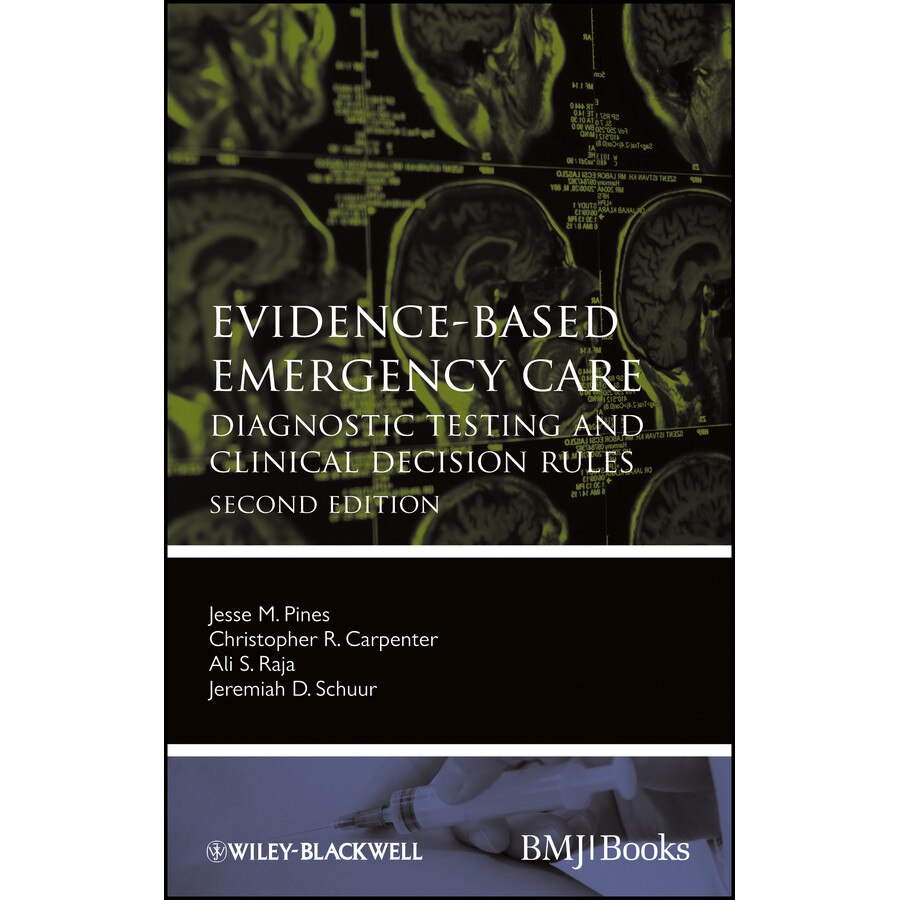 Evidence/-/Based Emergency Care de Jesse M. Pines