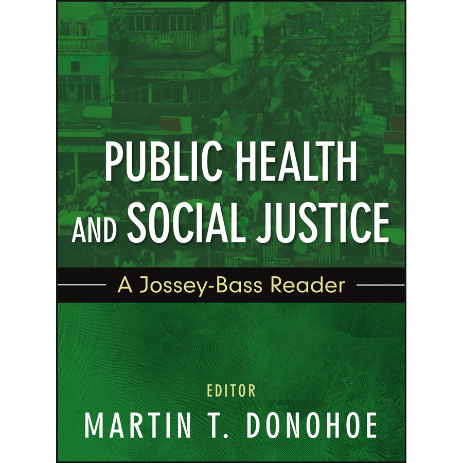 Public Health and Social Justice de Martin Donohoe