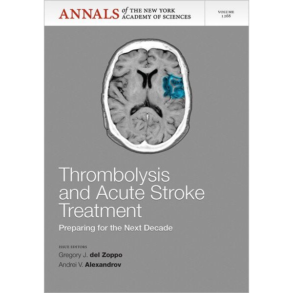 Thrombolysis and Acute Stoke de Gregory J. del Zoppo