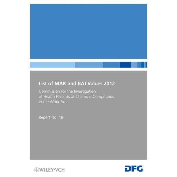 List of MAK and BAT Values 2012 de Deutsche Forschungsgemeinschaft (DFG)