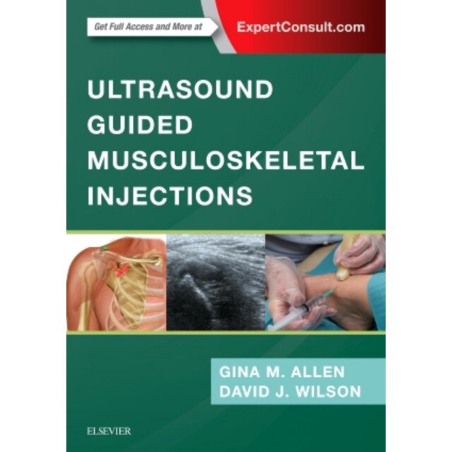 Ultrasound Guided Musculoskeletal Injections de Gina M Allen