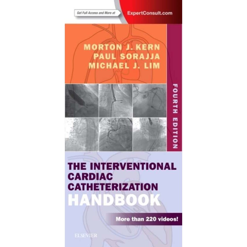 The Interventional Cardiac Catheterization Handbook de Morton J. Kern