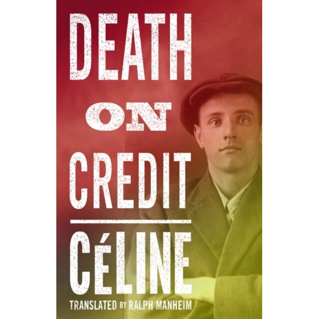 Death on Credit de Louis-Ferdinand Celine