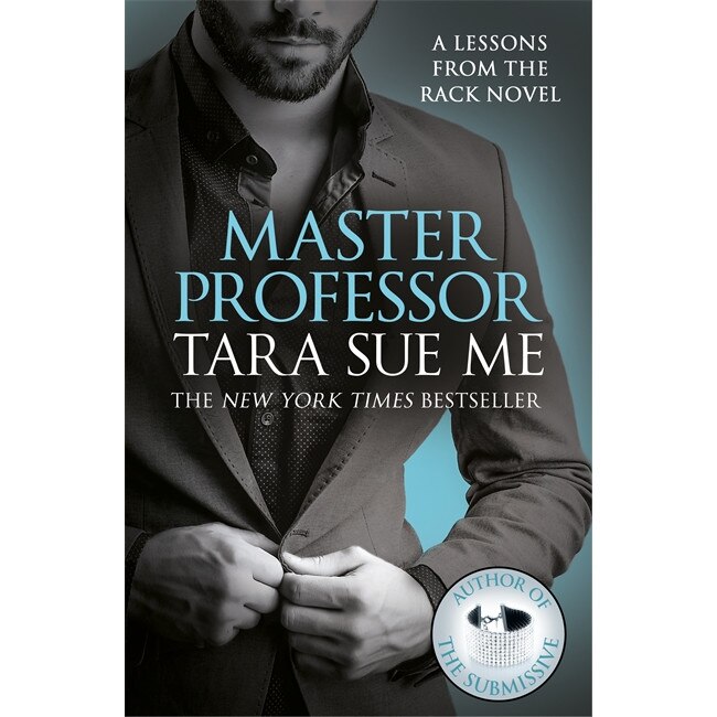 Master Professor: Lessons From The Rack Book 1 de Tara Sue Me