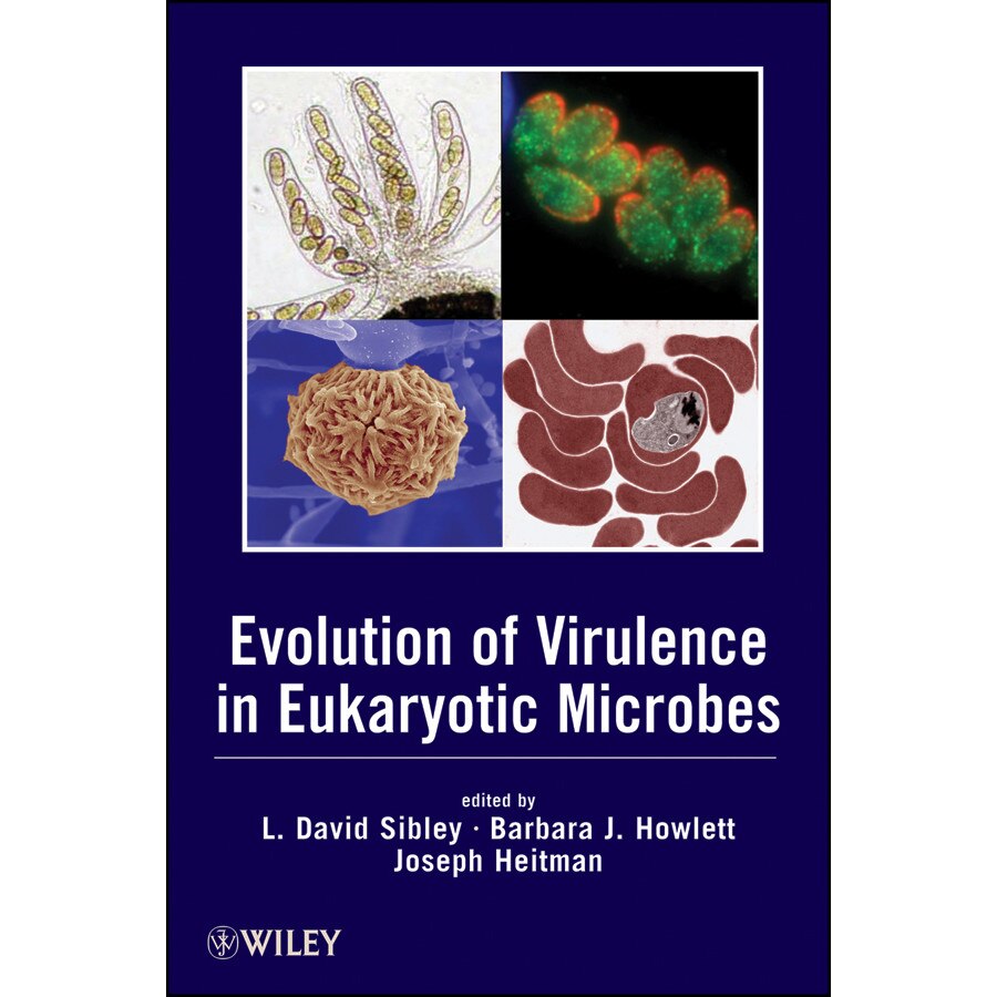 Evolution of Virulence in Eukaryotic Microbes de L. David Sibley