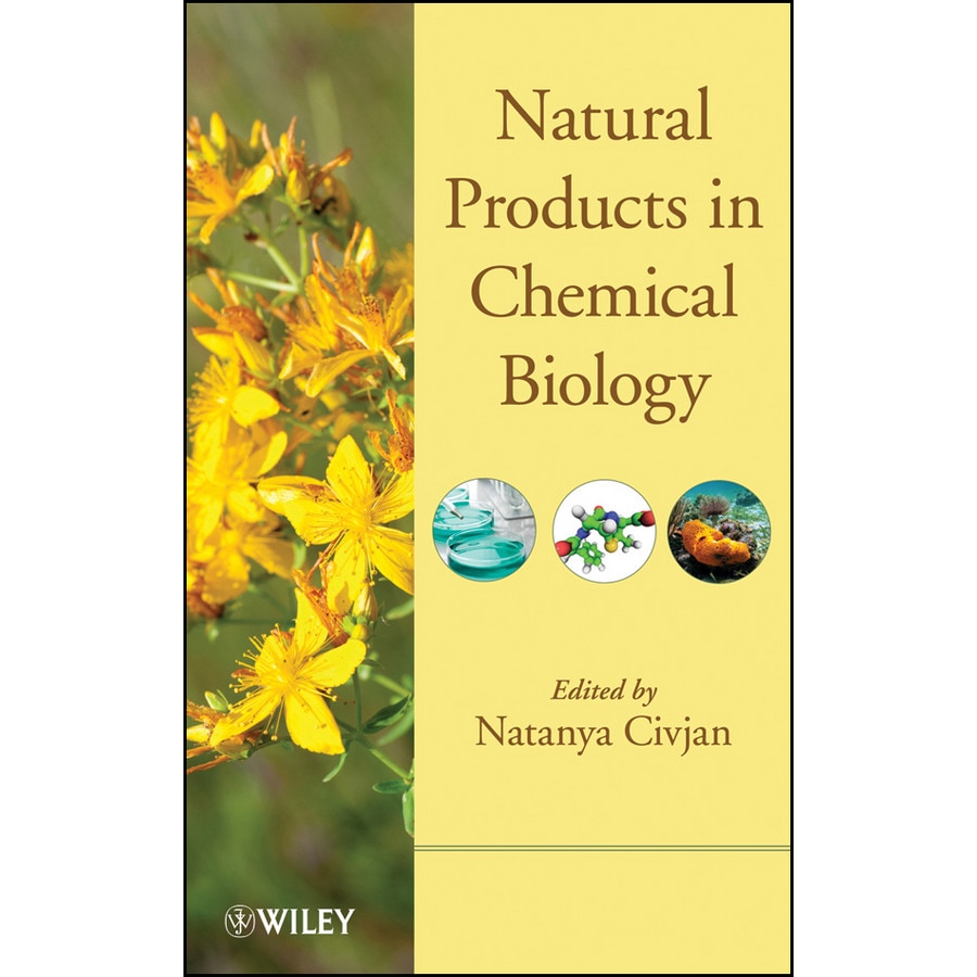 Natural Products in Chemical Biology de Natanya Civjan