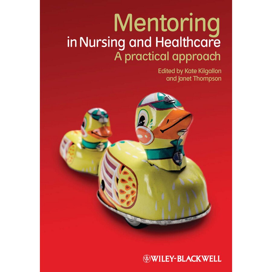 Mentoring in Nursing and Healthcare de Kate Kilgallon