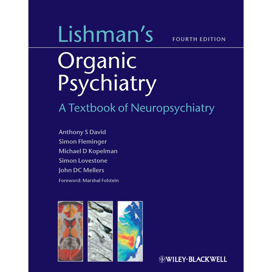Lishman′s Organic Psychiatry de Daniel David