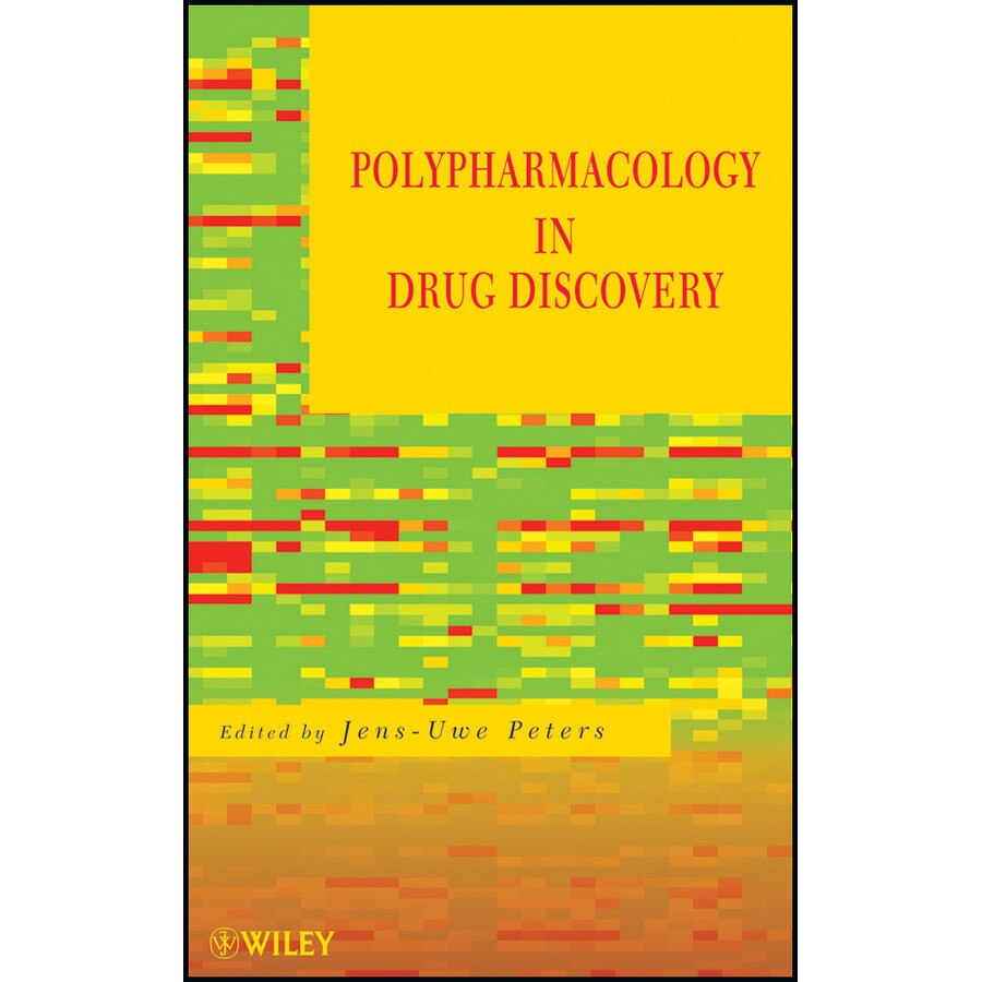 Polypharmacology in Drug Discovery de Jens/-/Uwe Peters